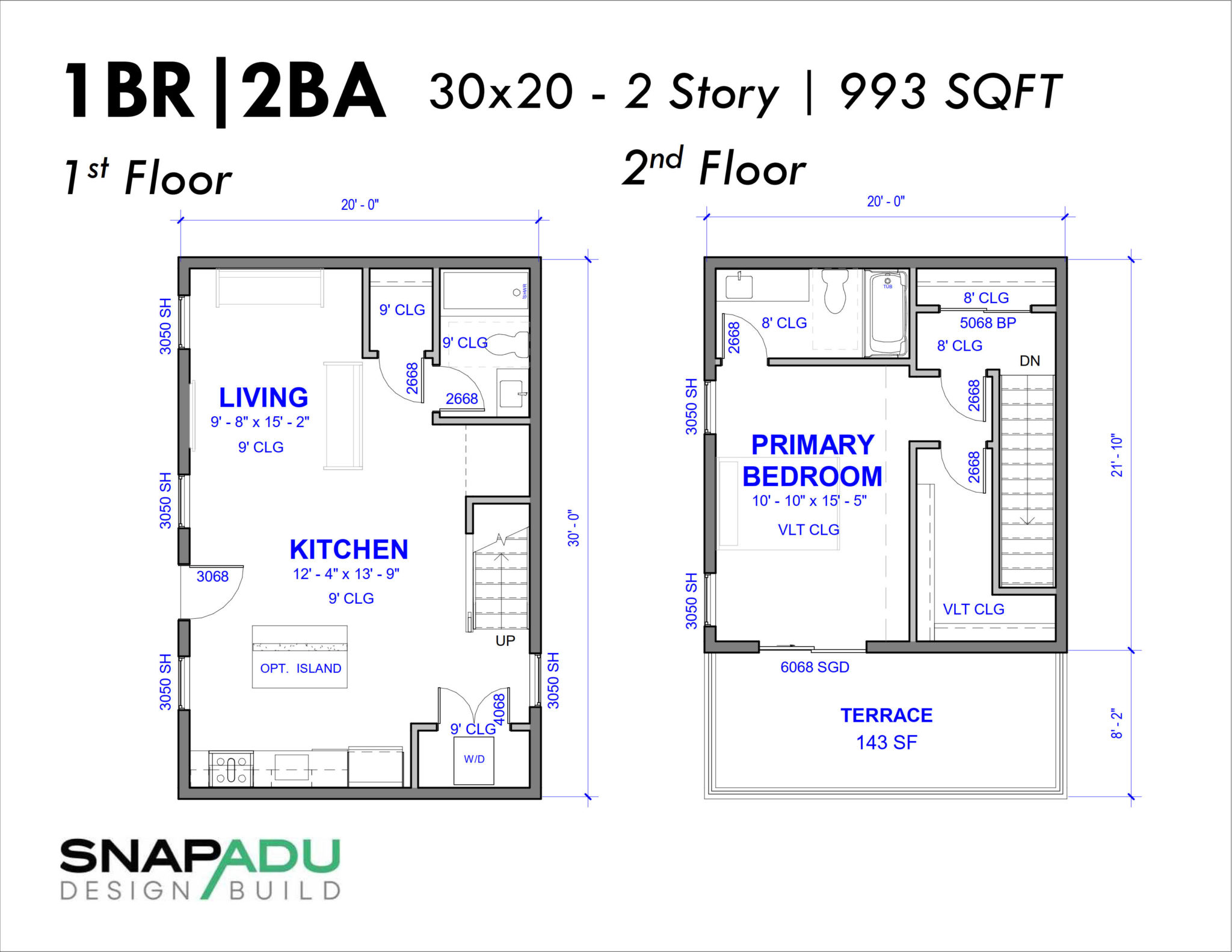 2 Story Snap ADU Floor Plan 1BR 2BA 993 SF 30x20 1st Floor Open Suite Upstairs Terrace 1000 sqft